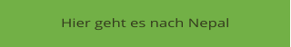 Hier geht es nach Nepal